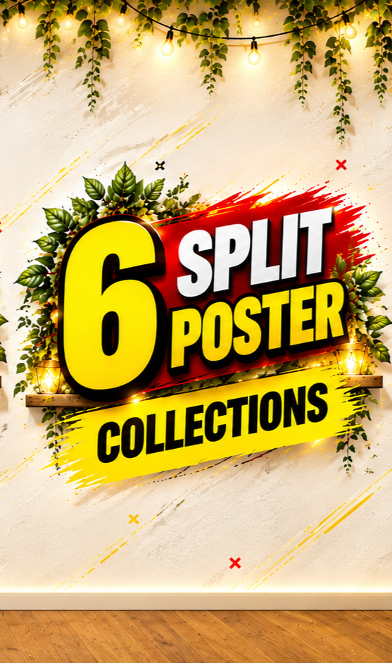 6 SPLIT POSTER COLLECTION